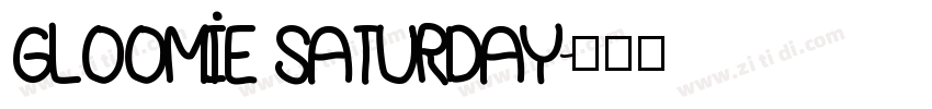 Gloomie Saturday字体转换